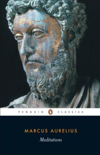 Meditations — Marcus Aurelius ★
