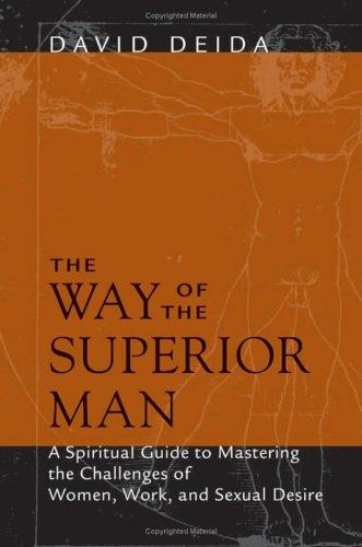 The Way of the Superior Man — D. Deida